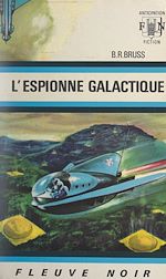 Télécharger le livre :  L'espionne galactique