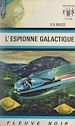 Télécharger le livre :  L'espionne galactique