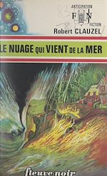Télécharger le livre :  Le nuage qui vient de la mer