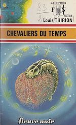 Télécharger le livre :  Chevaliers du temps