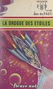 Télécharger le livre :  La drogue des étoiles