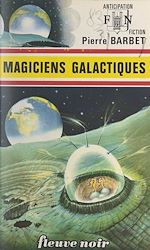 Télécharger le livre :  Magiciens galactiques
