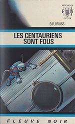Télécharger le livre :  Les Centauriens sont fous !