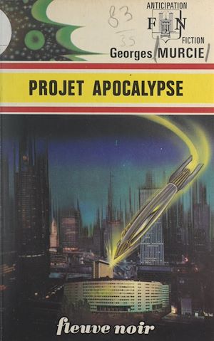 Téléchargez le livre :  Projet apocalypse
