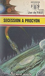 Télécharger le livre :  Sécession à Procyon