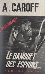 Télécharger le livre :  Le banquet des espions