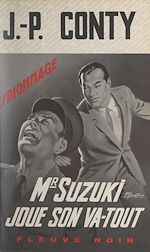 Télécharger le livre :  Mr Suzuki joue son va-tout