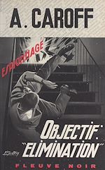 Télécharger le livre :  Objectif : élimination