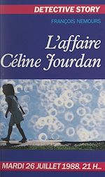 Télécharger le livre :  L'affaire Céline Jourdan