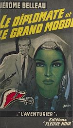 Télécharger le livre :  Le diplomate et le Grand Mogol