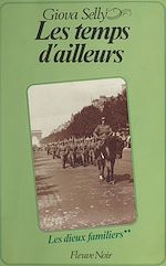 Télécharger le livre :  Les dieux familiers (2). Les temps d'ailleurs