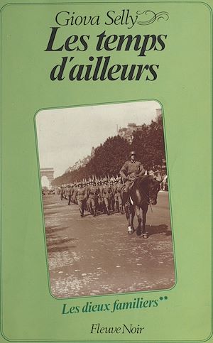 Téléchargez le livre :  Les dieux familiers (2). Les temps d'ailleurs