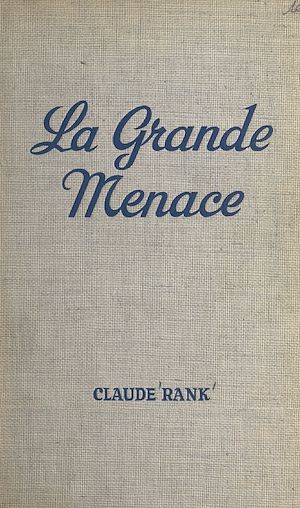 Téléchargez le livre :  La grande menace