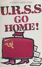 Télécharger le livre :  U.R.S.S. go home !