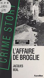 Télécharger le livre :  L'affaire de Broglie