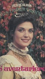 Télécharger le livre :  Mes dames galantes (5). L'aventurière