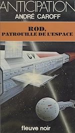 Download this eBook Rod, patrouille de l'espace