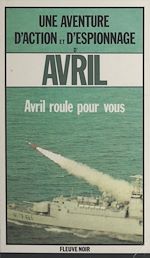Télécharger le livre :  Avril roule pour vous