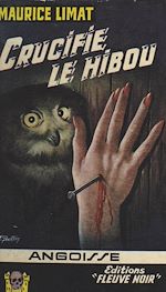 Télécharger le livre :  Crucifie le hibou