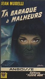 Télécharger le livre :  Ta baraque à malheurs !