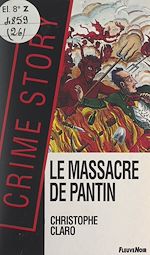 Télécharger le livre :  Le massacre de Pantin