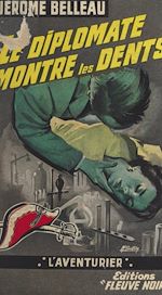 Télécharger le livre :  Le diplomate montre les dents