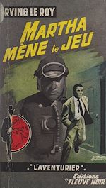 Télécharger le livre :  Martha mène le jeu