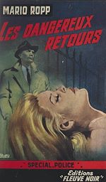 Télécharger le livre :  Les dangereux retours