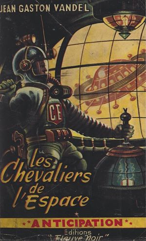 Téléchargez le livre :  Les chevaliers de l'espace