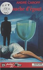 Télécharger le livre :  La bouche d'égout