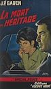 Télécharger le livre :  La mort en héritage