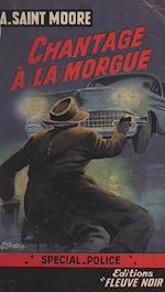 Télécharger le livre :  Chantage à la morgue