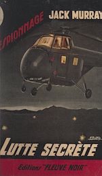 Télécharger le livre :  Lutte secrète