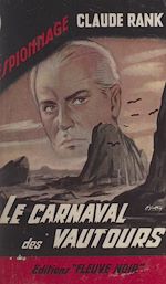 Télécharger le livre :  Le carnaval des vautours