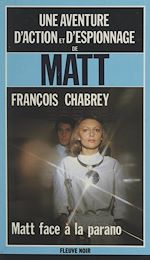 Télécharger le livre :  Matt face à la parano