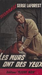 Télécharger le livre :  Les murs ont des yeux