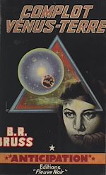 Télécharger le livre :  Complot Vénus-Terre