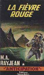 Télécharger le livre :  La fièvre rouge