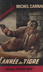 Télécharger le livre :  L'année du tigre