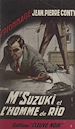 Télécharger le livre :  Mr Suzuki et l'homme de Rio