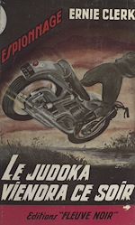 Télécharger le livre :  Le judoka viendra ce soir