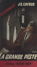 Télécharger le livre :  La grande piste