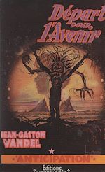 Télécharger le livre :  Départ pour l'avenir