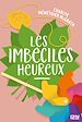 Télécharger le livre :  Les Imbéciles heureux