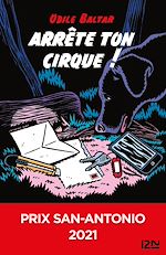 Télécharger le livre :  Arrête ton cirque ! - Prix San-Antonio - Prix San-Antonio