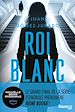 Télécharger le livre :  Roi blanc : Après Reine rouge et Louve noire, la fin de la trilogie événement. Thriller nouveauté 2024