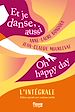 Télécharger le livre :  Et je danse, aussi / Oh Happy Day - L'Intégrale
