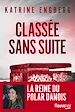 Télécharger le livre :  Classée sans suite - Une enquête de Liv Jensen - Nouveauté 2025 thriller Katrine Engberg - La nouvelle reine du thriller scandinave