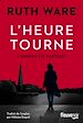 Télécharger le livre :  L'heure tourne - Nouveauté Ruth Ware 2025 - Autrice de La Disparue de la cabine n°10 adapté en film sur Netflix
