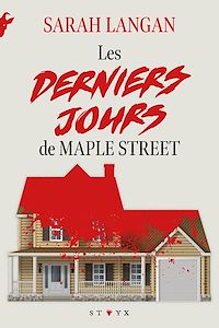 Télécharger le livre : Les Derniers jours de Maple Street - Thriller horrifique